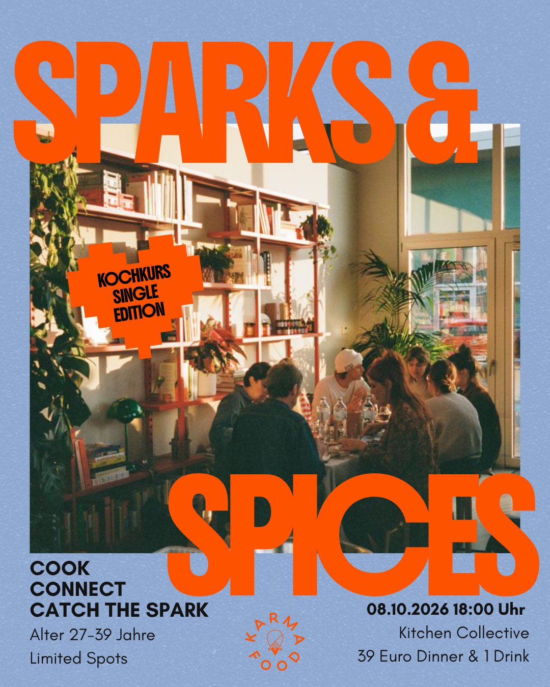 Sparks & Spices Sinlges Kochworkshop